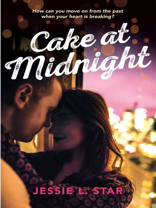 Title details for Cake at Midnight by Jessie L. Star - Available